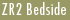 ZR2 Bedside ,